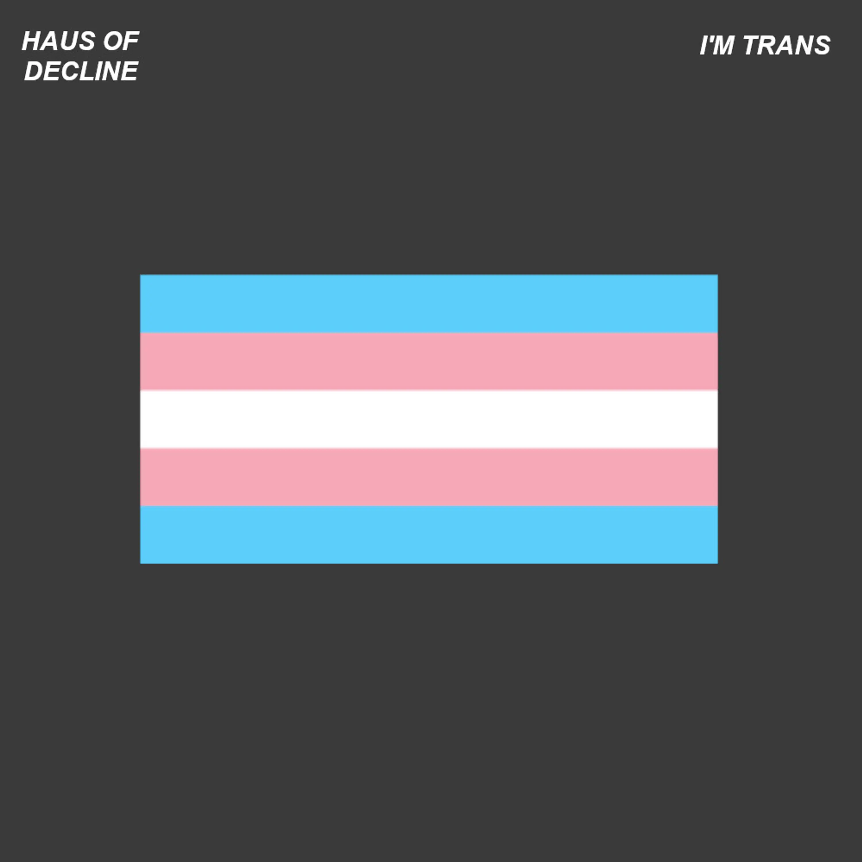 I'm Trans
