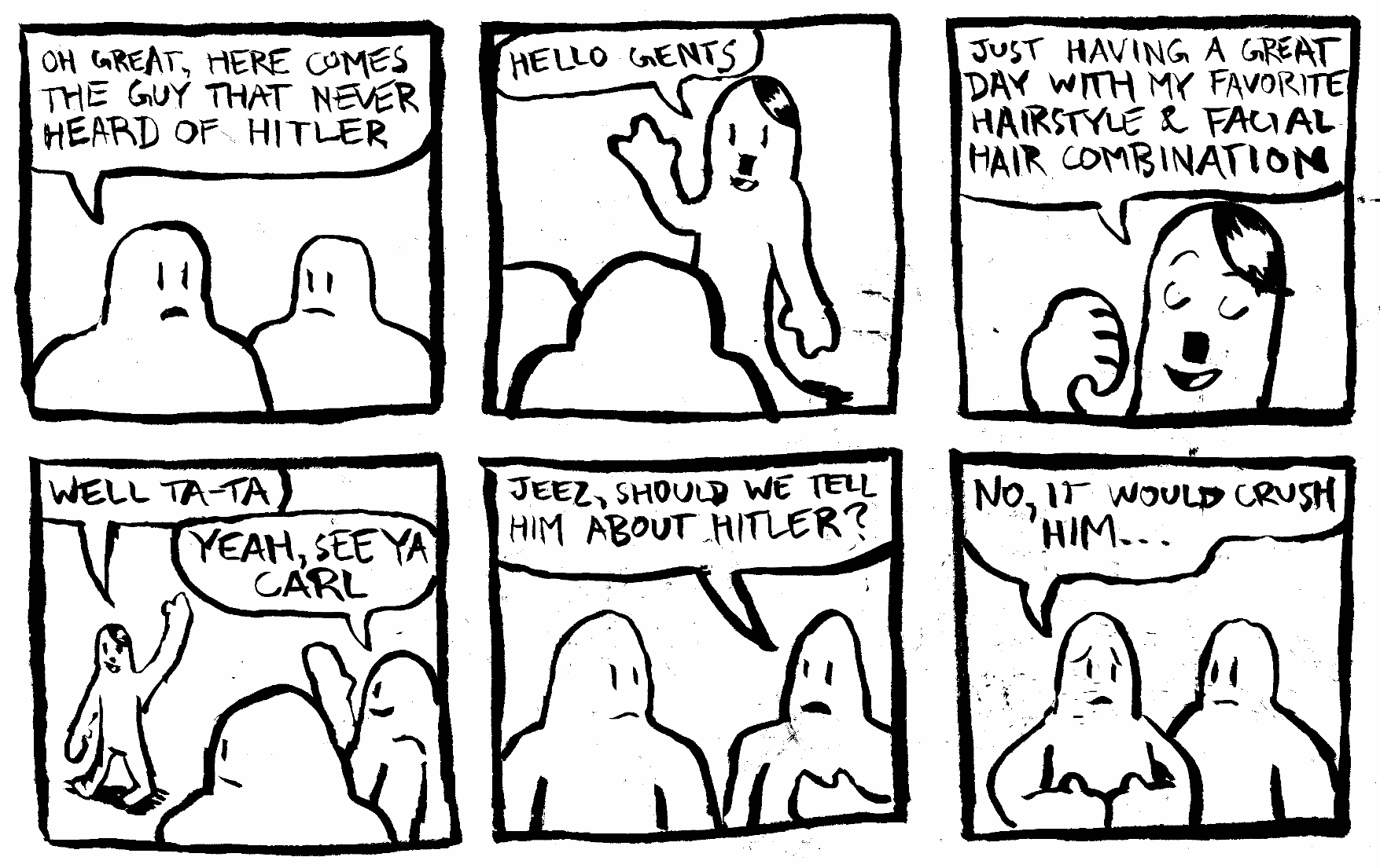 Mustache guy adolf dunce rube idiot friend carl fascist haircut mustache